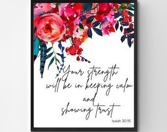 NWT Isaiah 30:15 Printable Wall Art, Your Strength Will Be In Keeping Calm And Showing Trust, Screensaver, Printable Greeting Card