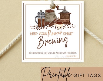 JW Pioneer School 2025 Printable Gift Tags, Pioneer Coffee Instant Download Gift Tags