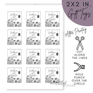 May include: Sheet of 2x2 inch gift tags with the text "Sending you some Positivi-tea" above a floral design. Each tag has a tea bag graphic. Instructions for cutting and hole punching are also included.