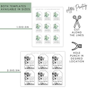 May include: Printable gift tags with floral designs in two sizes: 1.5 x 2.5 inches and 2.5 x 3.5 inches. The tags feature the text "You're part of the reason why this is The Best Life Ever". Instructions for cutting and hole punching are included.