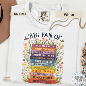 Big Fan Of Democracy Shirt, Human Rights Public Libraries Science Education Graphic Tee Gift Comfort Colors 画像 12