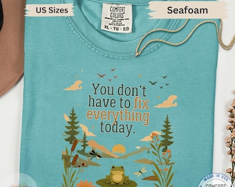 Frog Nature T-Shirt, Positive Reminder Graphic Tee, Self Care Support
