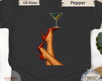 High Heels  Vintage Glam Shirt Comfort Colors Pepper Tee Drink Lover Gift