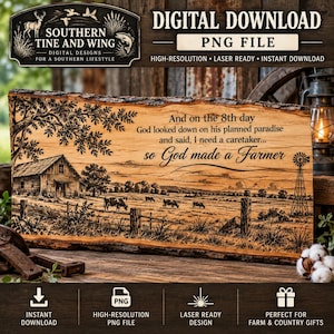 May include: A rectangular wooden sign featuring a laser-engraved rural landscape with a barn, cows, and a windmill. The text reads: And on the 8th day God looked down on his planned paradise and said, I need a caretaker... so God made a Farmer.
