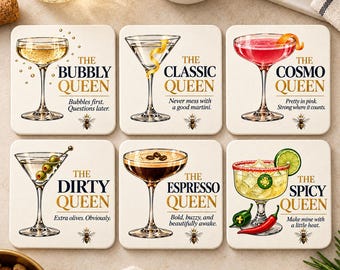 May include: A set of six square white coasters featuring illustrations of cocktails. Each coaster displays a drink, a title like The Bubbly Queen or The Spicy Queen, a short phrase, and a small bee icon. The drinks include champagne, martini, cosmopolitan, dirty martini, espresso martini, and margarita.