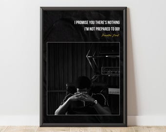 Snowfall | Franklin Saint Digital Motivational Quote Poster | Wall Art Home Decor | Damson Idris Print | Tv Series | Tv Show | Gift Idea