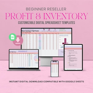 May include: Pink digital spreadsheet templates for beginner resellers. The image shows a laptop, desktop monitor, tablet, and smartphone displaying spreadsheet data. Text includes "PROFIT & INVENTORY" and "CUSTOMIZABLE DIGITAL SPREADSHEET TEMPLATES."