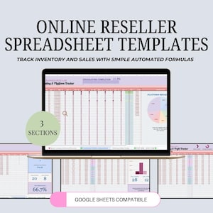 May include: A laptop screen displaying a spreadsheet template with the text "ONLINE RESELLER SPREADSHEET TEMPLATES." The spreadsheet includes sections for inventory, sales tracking, and automated formulas. The image also includes the text "GOOGLE SHEETS COMPATIBLE."