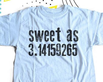Back to School Sweet as Pi Tshirt - Fun Back to School Gift for