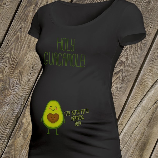 Funny maternity or non maternity shirt | holy guacamole pregnancy announcement dark shirt | itty bitty pitty arriving black maternity top