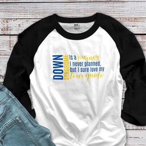Down Syndrome Trisomy 21 Fundraiser | down syndrome journey love my tour guide unisex raglan shirt SNLD-008-R