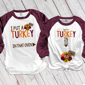 Daddy / mommy Thanksgiving set -  there's a turkey in this oven pregnancy announcement unisex adult raglan TWO shirt set 22SNLF-014-Set