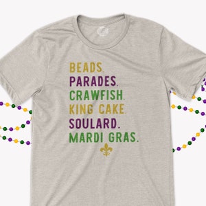 Mardi Gras shirt | soulard mardi gras unisex tshirt | beads parades crawfish king cake t-shirt | mardi gras parade party shirt snlmg-023