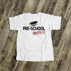 Pre-school graduation shirt graduation cap diploma funny pre-school nailed it personalized preschool pre-k graduation Tshirt 22MSCL-032-P image 1