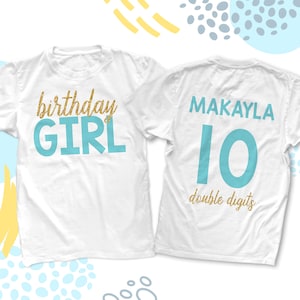 Birthday Girl - Tenth birthday double digits glitter shirt - fun glitter 10th birthday shirt - you choose glitter and print colors 22BD-097