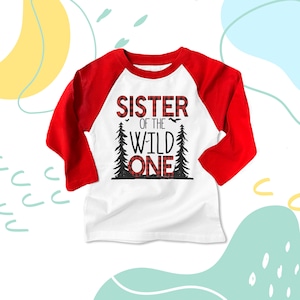 Sister of the wild one buffalo plaid raglan shirt - perfect for wild one first birthday party 22BD-029-RSis