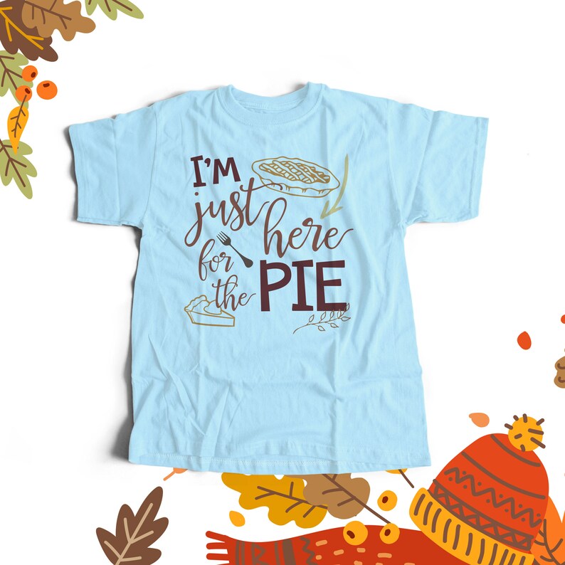 Funny Thanksgiving Day shirt just here for the pie Tshirt - perfect for Turkey Day festivities 22SNLF-113 bild 4