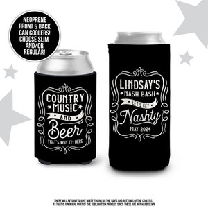 Nashville Bachelorette Party Favor Can coolers hugs coolies bachelorette nashville party can coolies huggies regular and slim sizes MCC-180