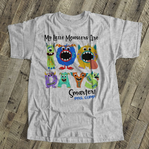 100 Days Teacher Shirt- Funny My Little Monsters 100 Days Teacher Shirt- Funny My Little Monsters