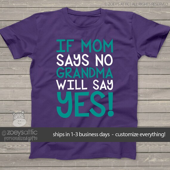 if mommy says no t shirts