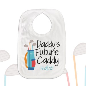 Father&#39;s Day bib Daddy&#39;s Future Caddy for boy or girl  - best first Father&#39;s Day gift from baby DFCB