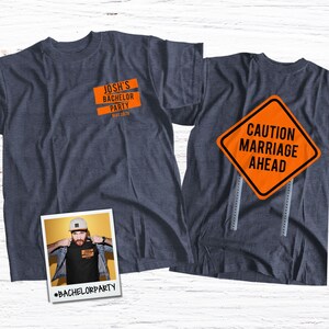 Bachelor party shirt | personalized bachelor party DARK t-shirt | funny caution marriage ahead bachelor party unisex tshirt 22BRDL-043