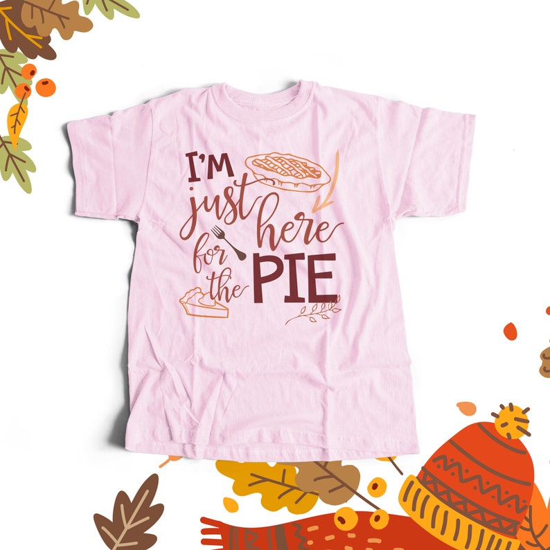 Funny Thanksgiving Day shirt just here for the pie Tshirt - perfect for Turkey Day festivities 22SNLF-113 bild 3