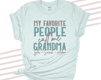 grandma shirt | mother's day unisex shirt | my favorite people call me grandma | grandma tshirt 23MD-010