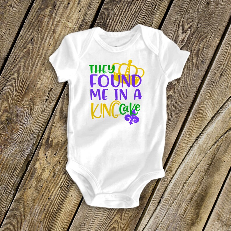 Baby Mardi Gras Shirt Funny Baby King Cake Bodysuit Mardi Etsy