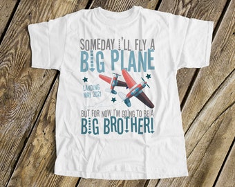 Airplane big brother to be shirt someday i'll fly a big plane Tshirt - perfect pregnancy announcement shirt MTRAN-007N