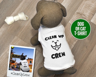 Pet shirt | funny clean up crew dog or cat t-shirt | perfect tee for your pooch or feline MPUP-031