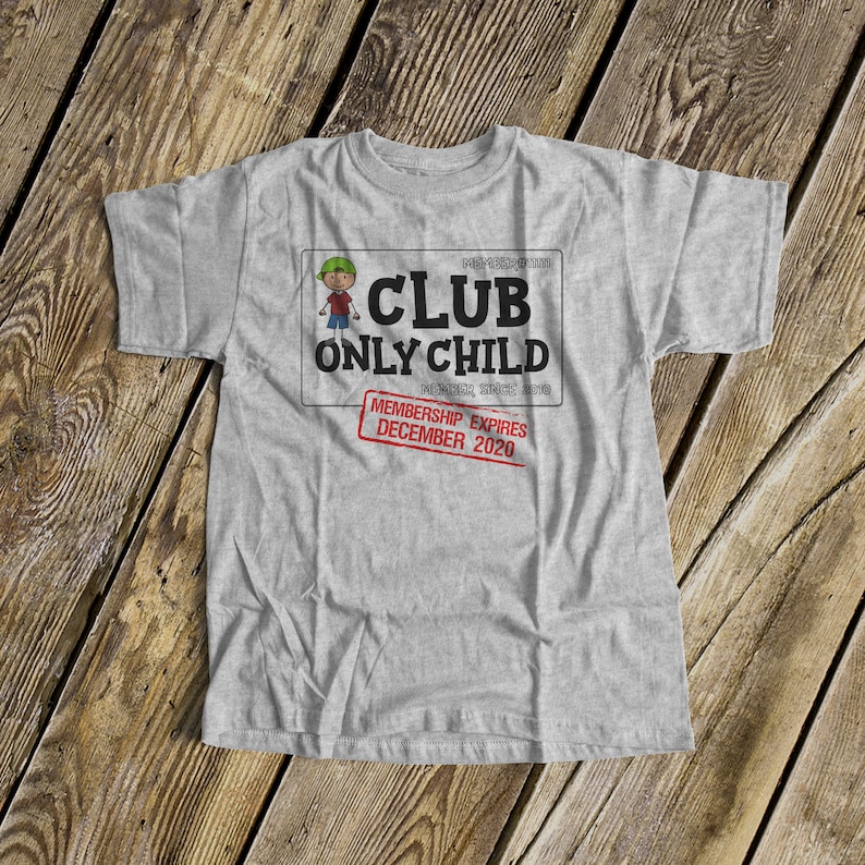 only child shirt for big brother to be funny club only child with membership expiring aka your due date MOCH-005N image 2