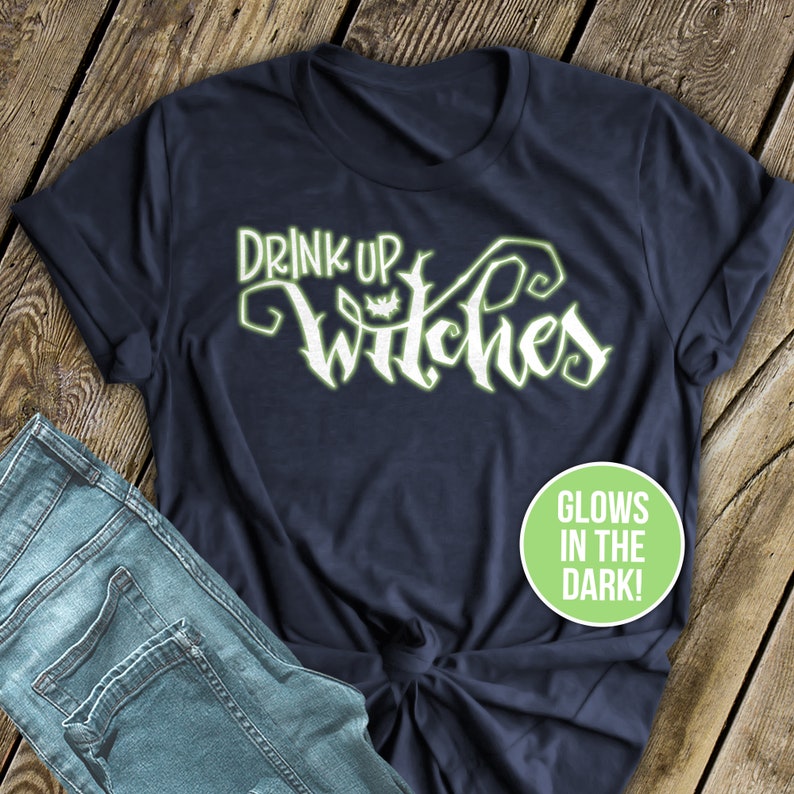 drink up witches funny halloween shirt glow in the dark halloween shirt for women halloween party shirt drink up witches ROL-001 image 2