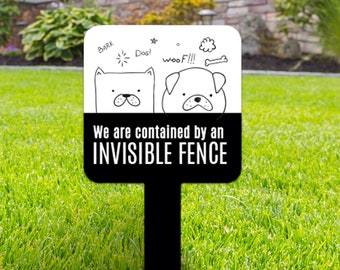 Pet yard sign | dogs contained  by invisible fence lawn sign | small square aluminum yard sign yrd-sign-001