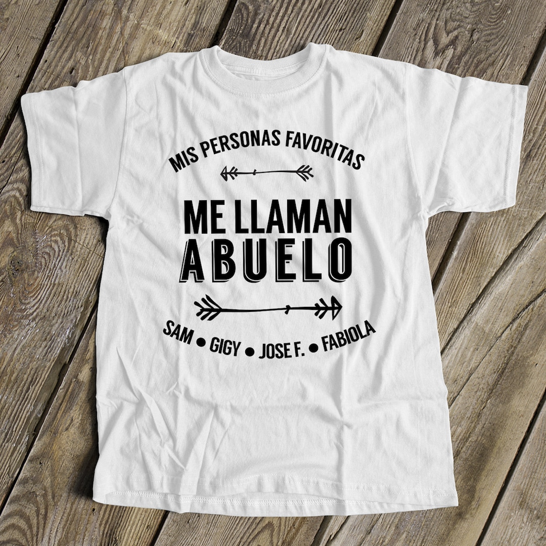 Mis Personas Favoritas Me Llaman Abuelo Spanish Father's Day Mis Personas Favoritas Me Llaman Abuelo Spanish Father's Day