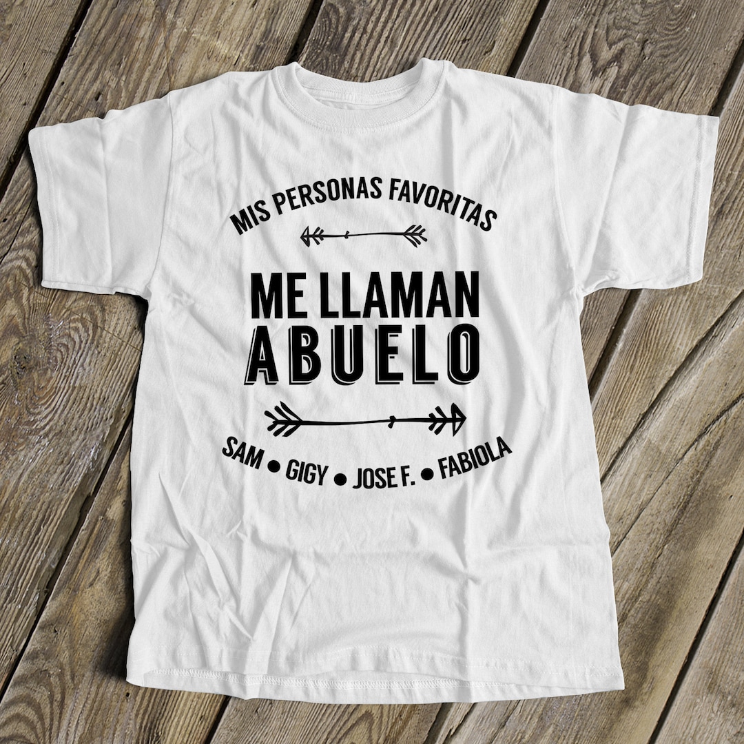 ABUELO Shirt Mis Personas Favoritas Me Llaman Abuelo Tshirt 