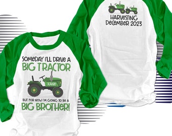 tractor big brother shirt someday i'll drive a big tractor big brother to be raglan MTRC-007-R