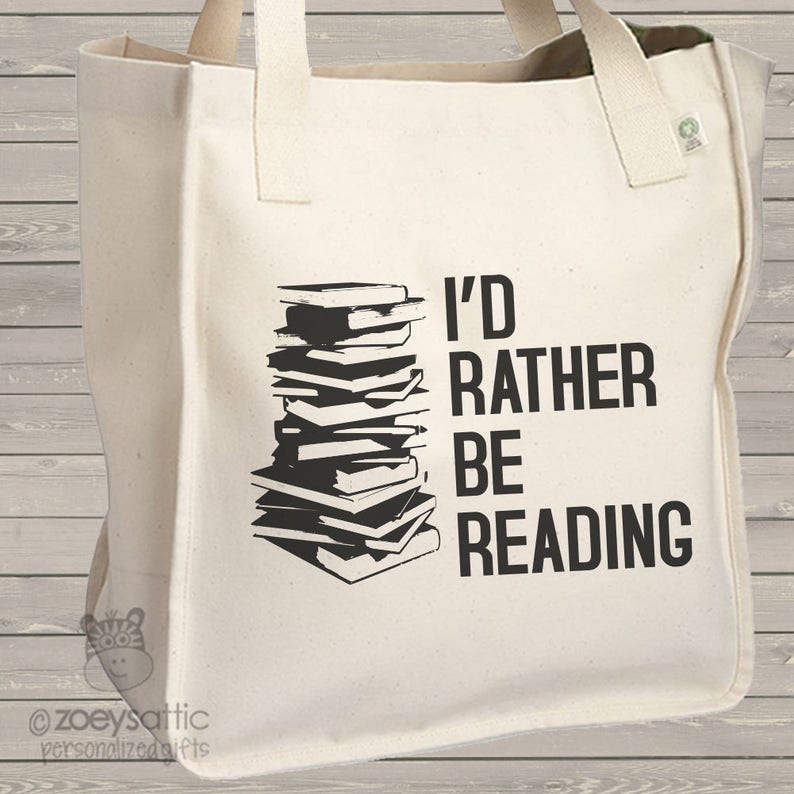 I/'d rather be reading tote customized tote bag IRBRT