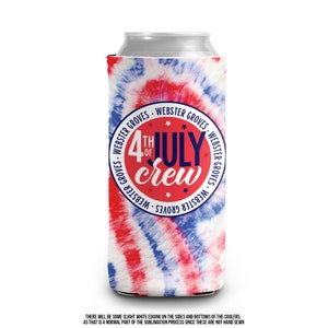 May include: A red, white, and blue tie-dye can cooler with the text "4th of July Crew" in a red circle, surrounded by the words "Webster Groves". The cooler is designed to fit a standard-sized can.