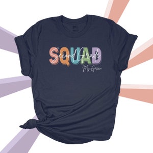 Second grade squad, first grade squad, any grade teacher team shirt - personalized for teachers team shirts- teacher squad 22MSCL2-030-D