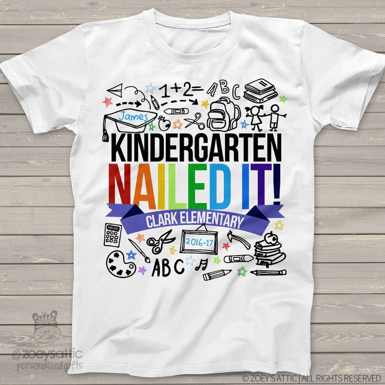 Kindergarten NAILED IT shirt/ Perfect for kindergarten graduation party or last day of school