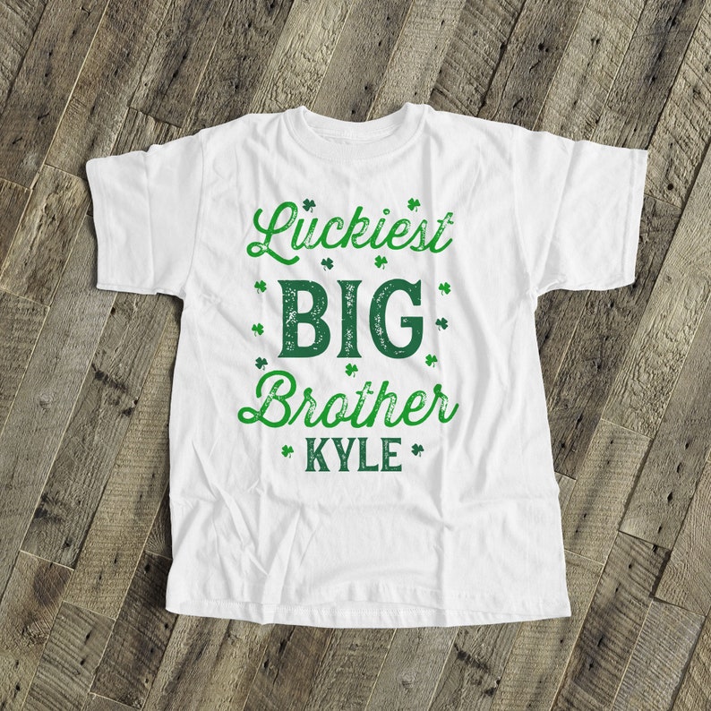 Big brother or big brother to be shirt luckiest big brother Tshirt perfect shirt for St. Patrick's Day 22SNLP-003-B image 1