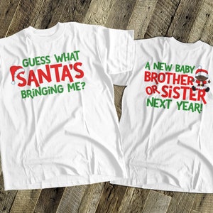 Big brother or big sister santa Christmas surprise shirt -  makes a great surprise Thanksgiving or Christmas pregnancy announcement SNLC-063