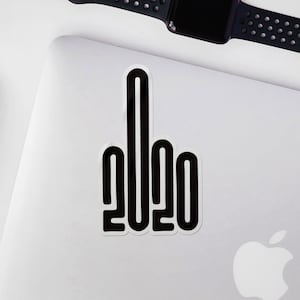 Sticker vinyl decal | funny 2020  middle finger sticker | flipping the bird 2020 middle finger vinyl sticker decal  STR-032-2020