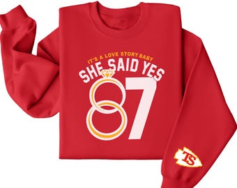 Love Story She Said Yes 87 Shirt | Funny Travis & Taylor Fan T-Shirt | Red Gold Football Era Tee sweatshirt hooded hoodie
