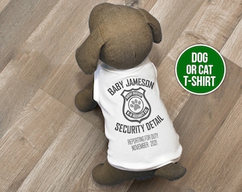 Big brother or sister dog shirt - big brother to be security detail pregnancy announcement dog Tshirt MSMP-028