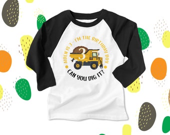 Dump truck birthday shirt - birthday boy personalized any age can you dig it dump truck raglan Tshirt 22BD-040-R