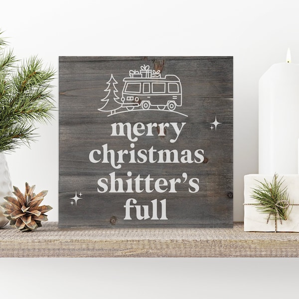 christmas sign choose gray wash or white wash wood sign merry christmas shitter's full funny christmas holiday decor wood fir sign
