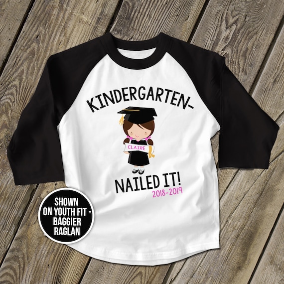 Kindergarten graduation shirt - funny kindergarten nailed it girls personalized RAGLAN style graduation Tshirt 22MSCL-031-GR