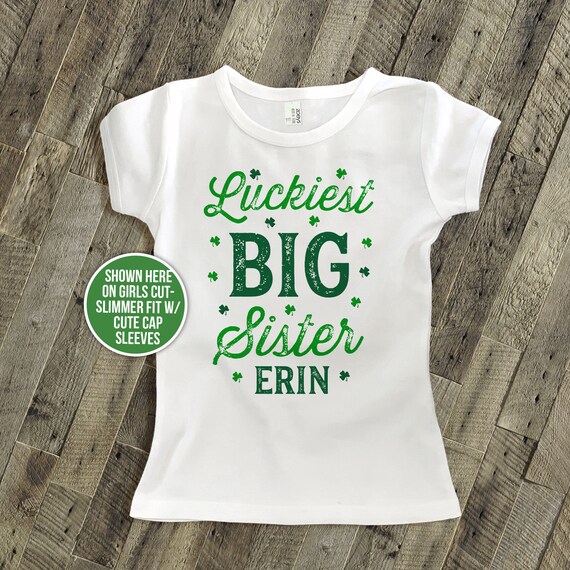 St. Patricks Day Luckiest Big Sister or 